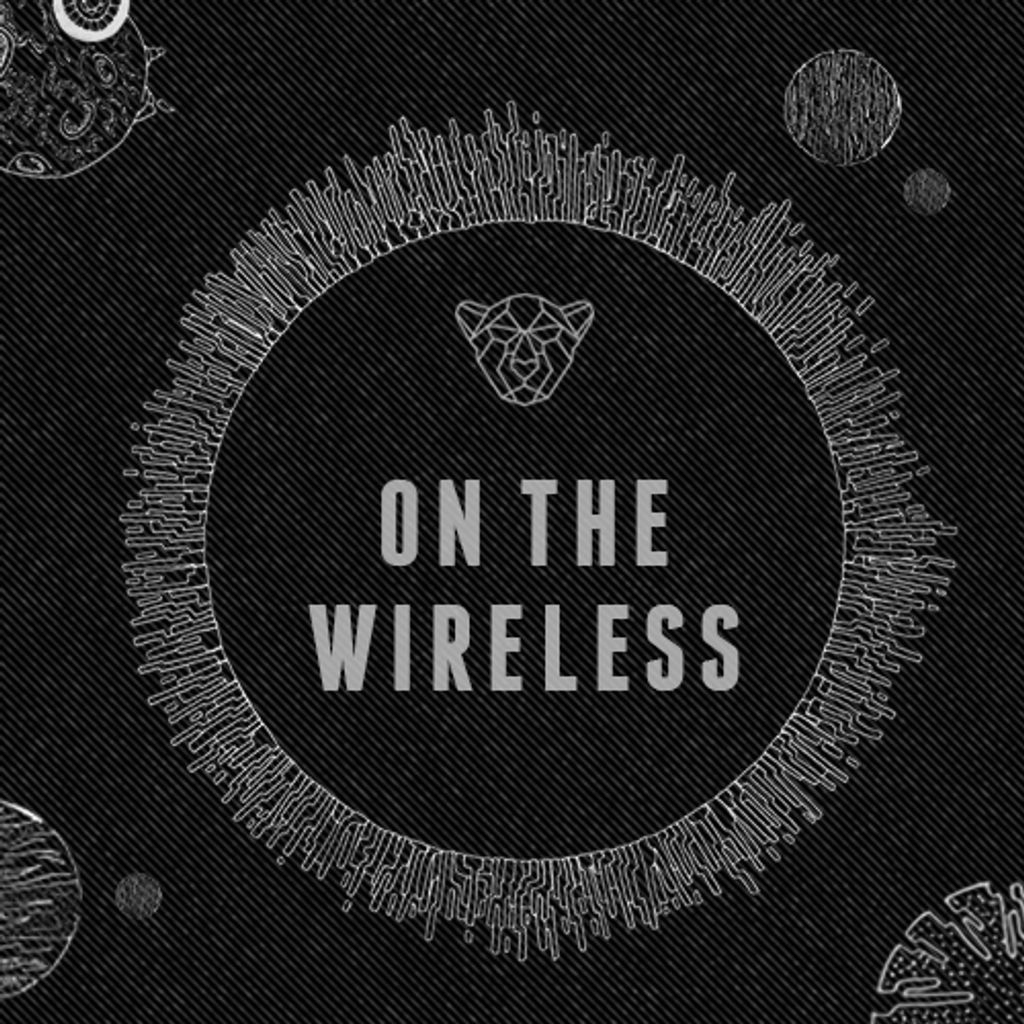 On The Wireless Episode 2
